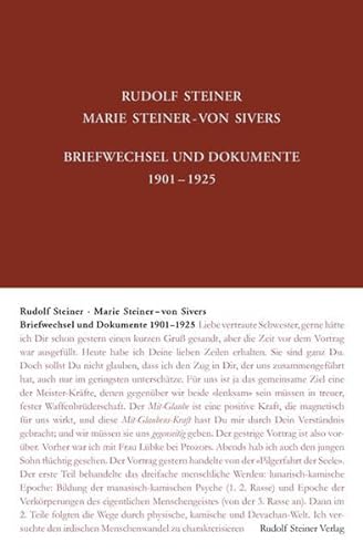 Rudolf Steiner - Marie Steiner-von Sivers: Briefwechsel und Dokumente 1901-1925 (Rudolf Steiner Gesamtausgabe: Schriften und Vorträge)